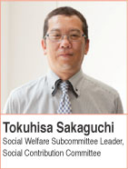 Image of Tokuhisa Sakaguchi, Social Welfare Subcommittee Leader, Social Contribution Committee