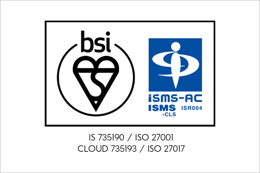 Renewal of Information Security Management System Certificate (ISMS) and ISMS Cloud Security Certificate 